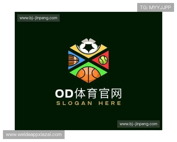 od体育登陆入口官方最新入口地址,帮助用户快速安全登录体验优质体育赛事直播 od体育登陆入口官方最新入口地址,帮助用户快速安全登录体验优质体育赛事直播